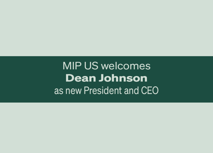 MIP US welcomes Dean Johnson as President and CEO